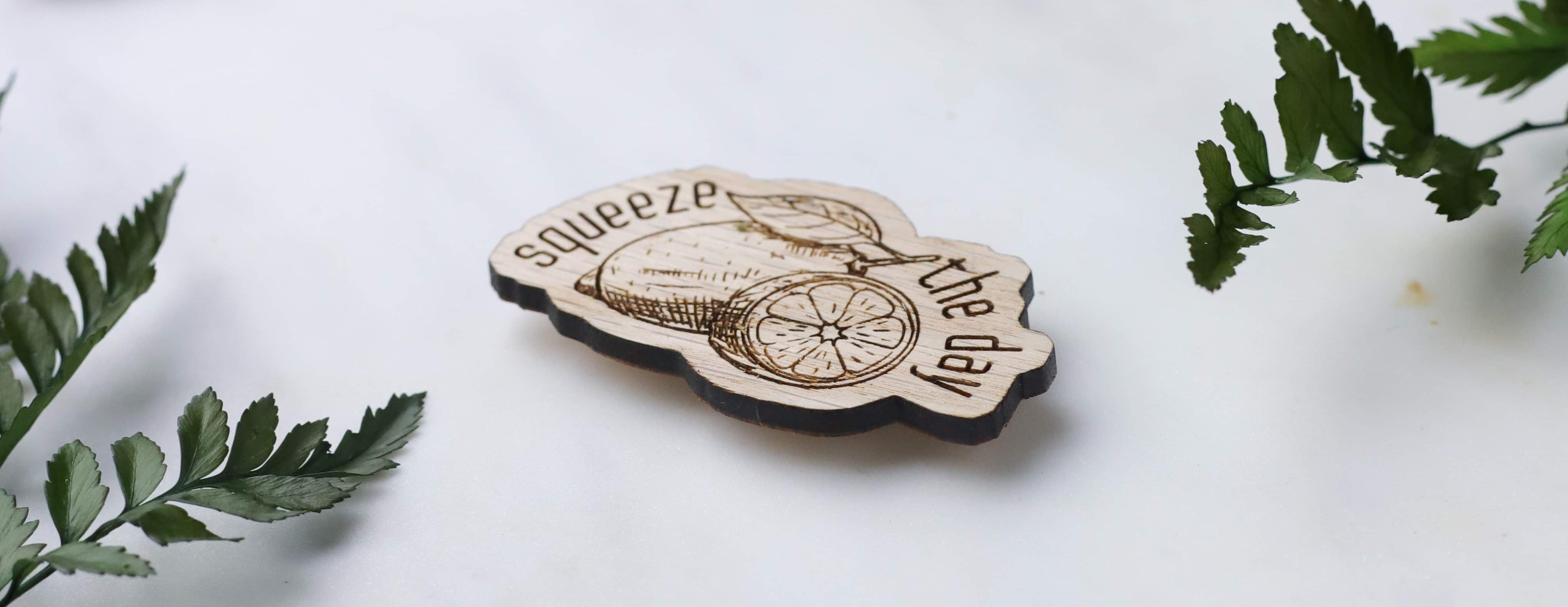“Squeeze The Day” Wooden Kitchen Magnet